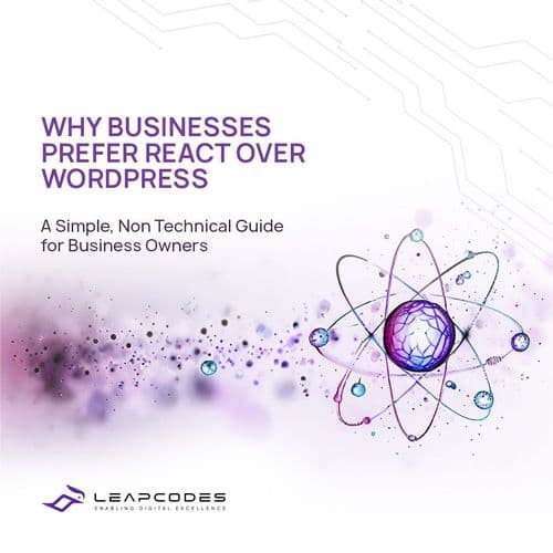 Why Modern Businesses Choose React Websites Over WordPress